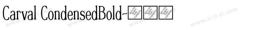 Carval CondensedBold字体转换
